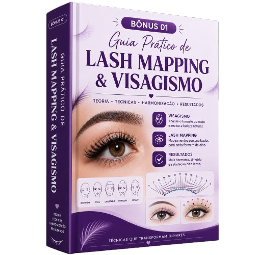 Bônus 01 - Guia Prático de Lash Mapping & Mapeamento de Olhares